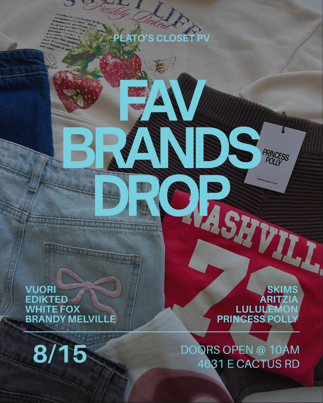 graphic stating fav brands dropping to floor august 15th